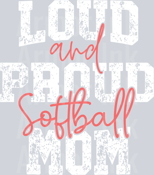 Loud And Proud Softball Mom