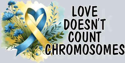 Love Doesnt Count Chromosomes DTF transfer