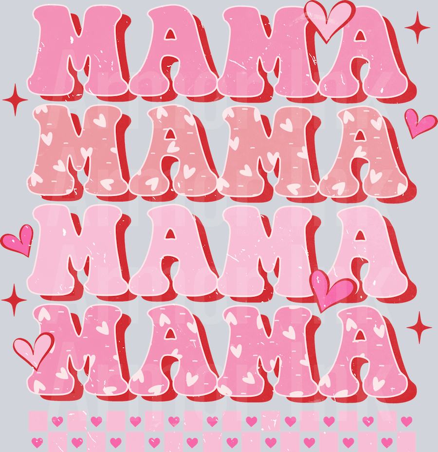 Mama Mama Mama Mama DTF transfer