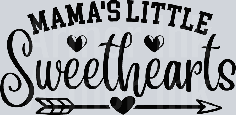 Mama's Little Sweethearts DTF transfer
