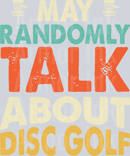 May Randomly Talk About Disc Golf