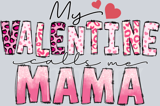 My Valentine Mama