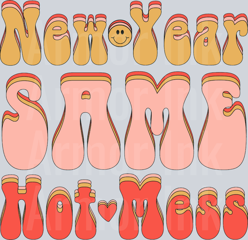 New Year Same Hot Mess