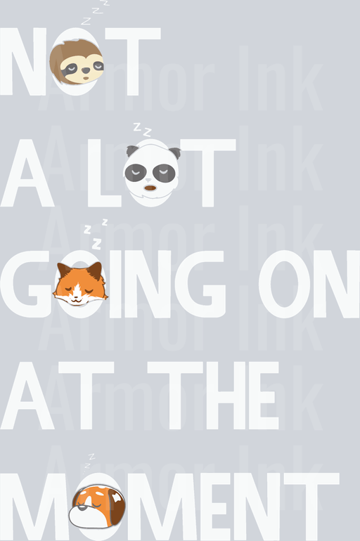 Not Alot Going On At The Moment