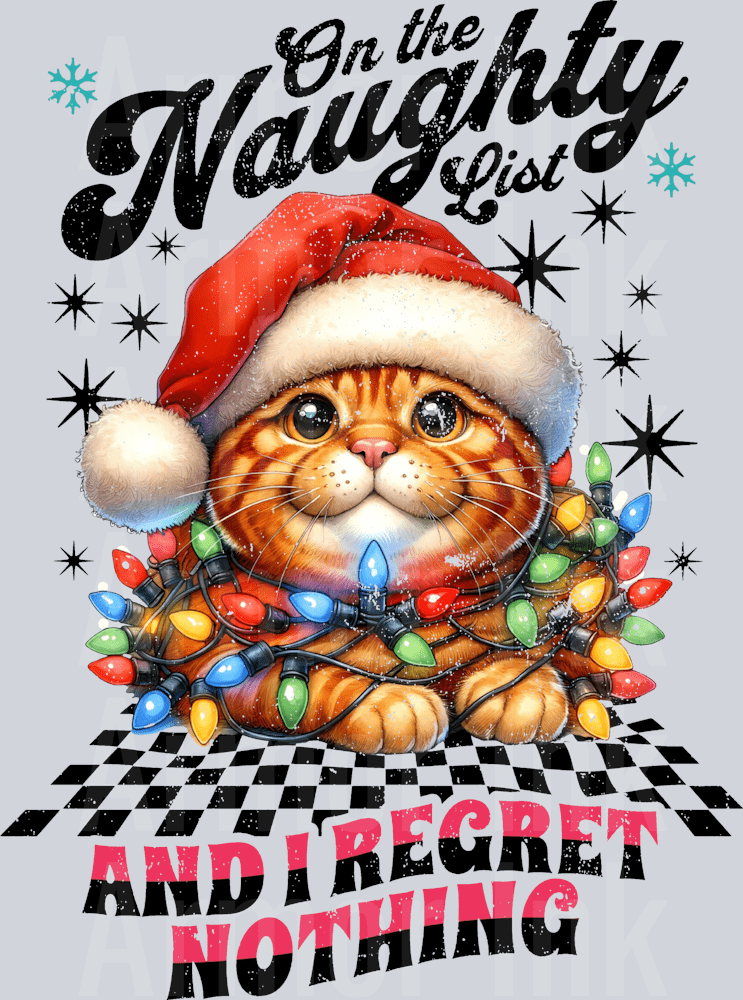 On The Naughty List And I Regret Nothing DTF transfer
