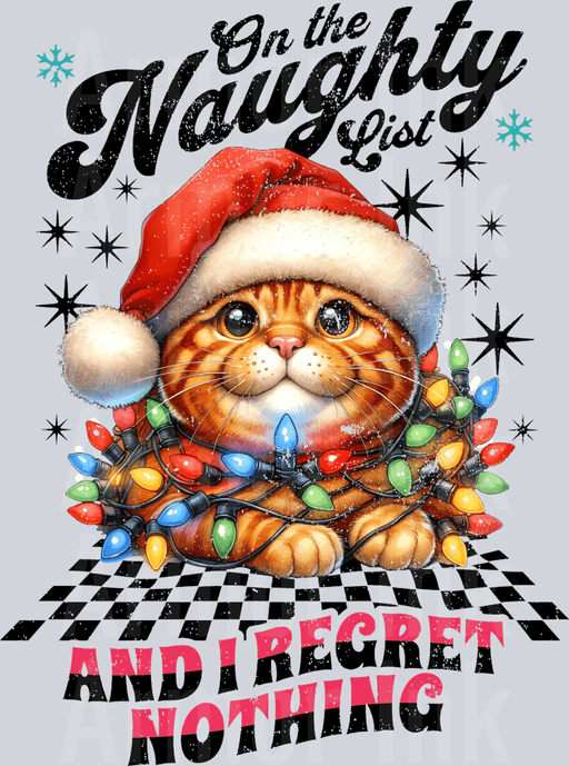 On The Naughty List And I Regret Nothing