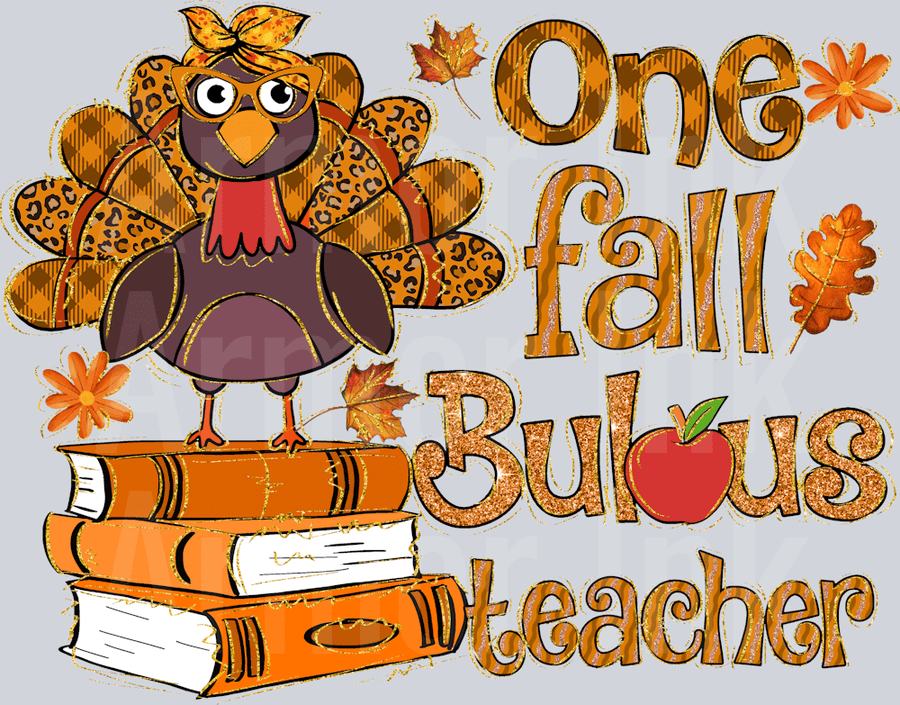 One Fall Bulous Teacher DTF transfer