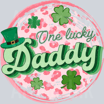 One Lucky Daddy DTF transfer