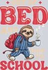 Out Of Bed And Back To School