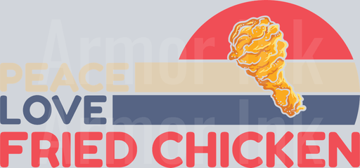 Peace Love Fried Chicken