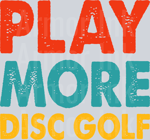 Play More Disc Golf