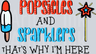 Popsicles And Sparklers That's Why I'm Here