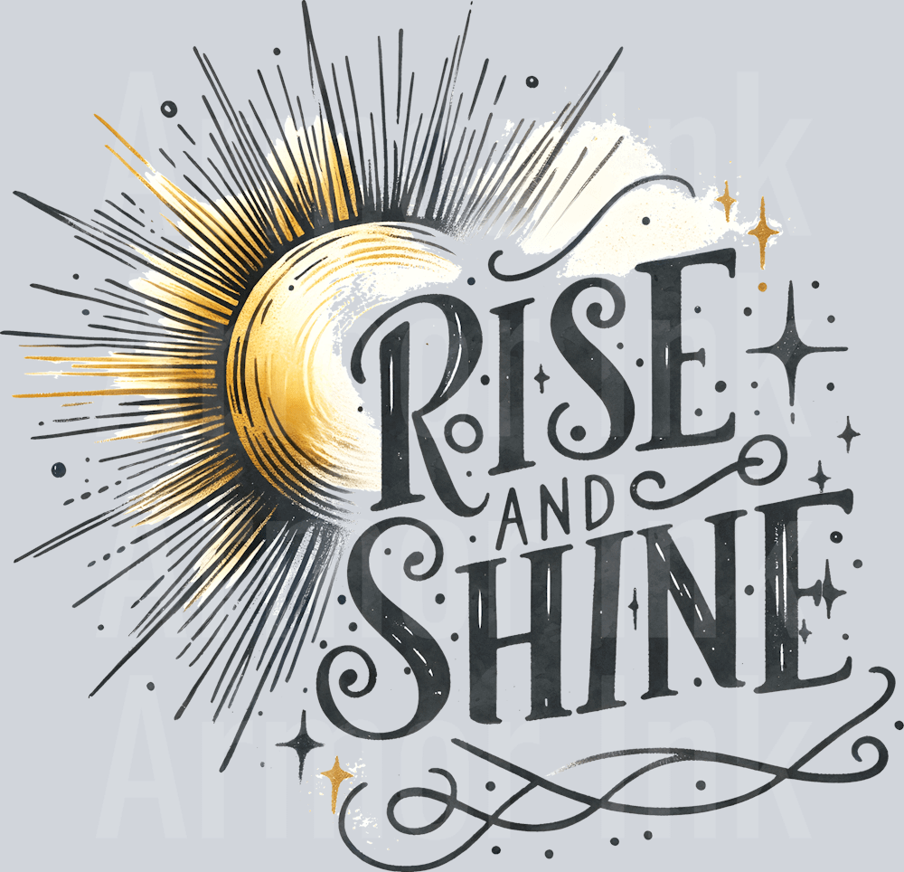 Rise And Shine