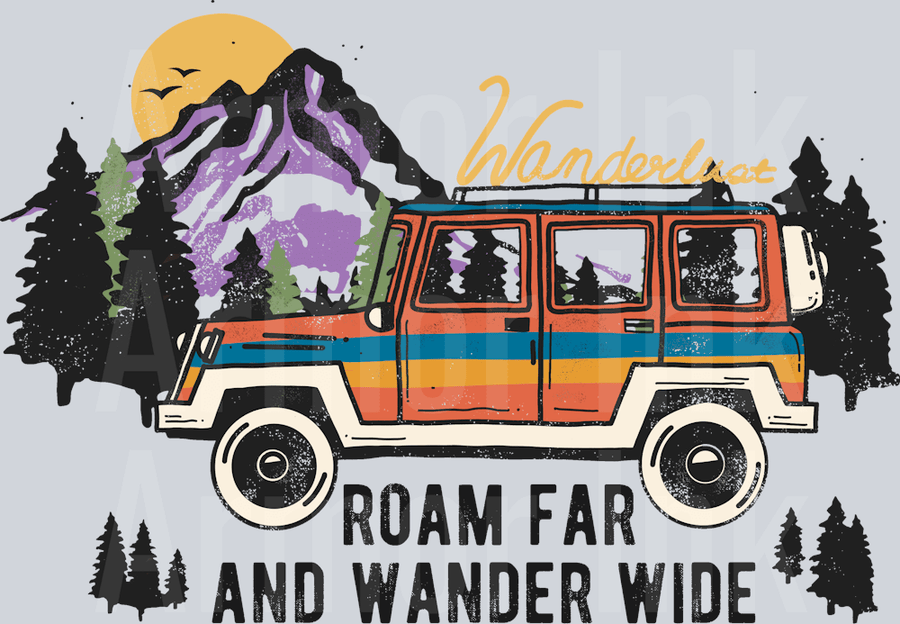Roam Far And Wander Wide DTF transfer