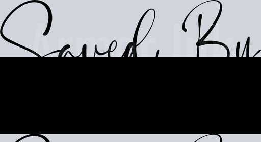 Saved By Grace Black