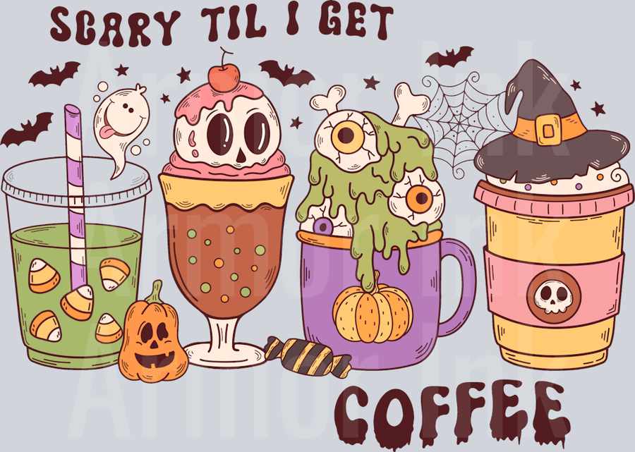 Scary Till I Get Coffee DTF transfer