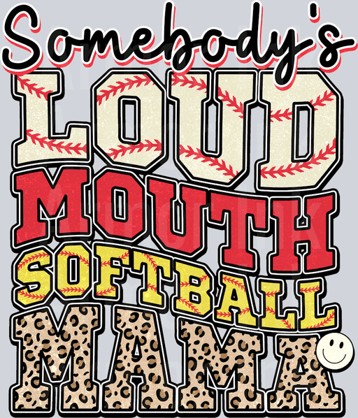 Someboys Loud Mouth Softball Mama