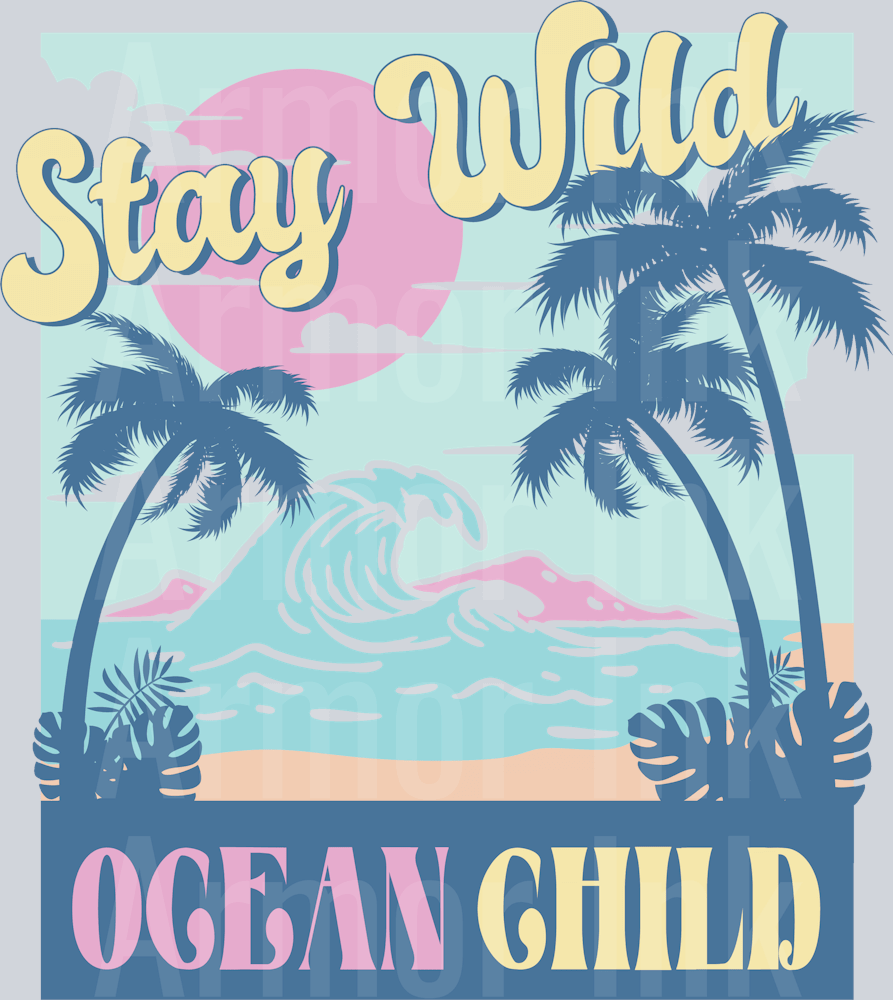 Stay Wild Ocean Child DTF transfer