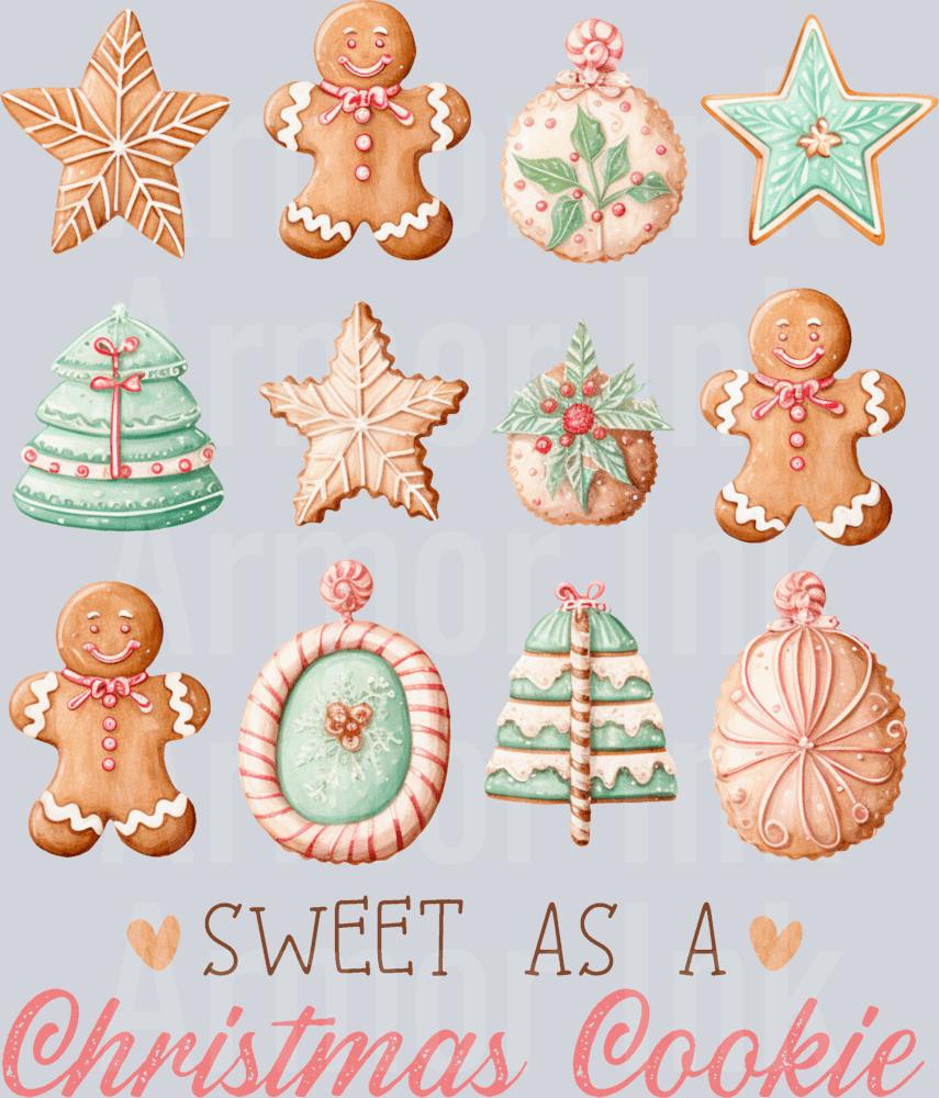 Sweet As A Christmas Cookie DTF transfer