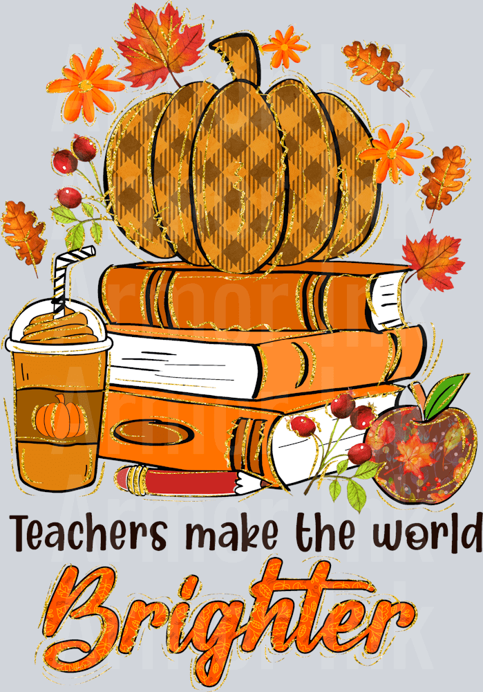 Teachers Make The World Brighter DTF transfer