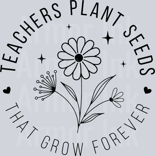 TEACHERS PLANT SEEDS BLACK