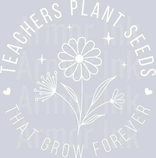 TEACHERS PLANT SEEDS WHITE