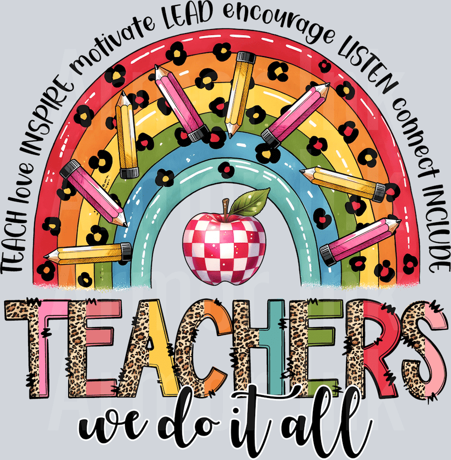 Teachers We Do It All DTF transfer