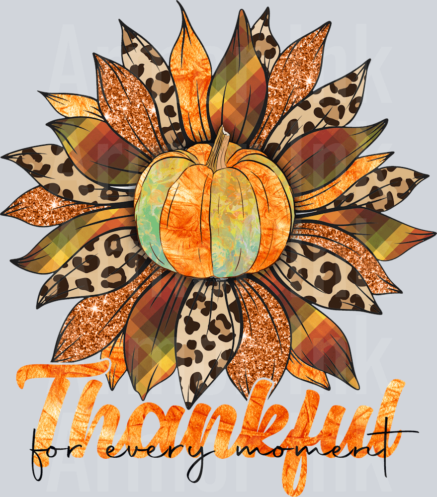 Thankful Every Moment DTF transfer