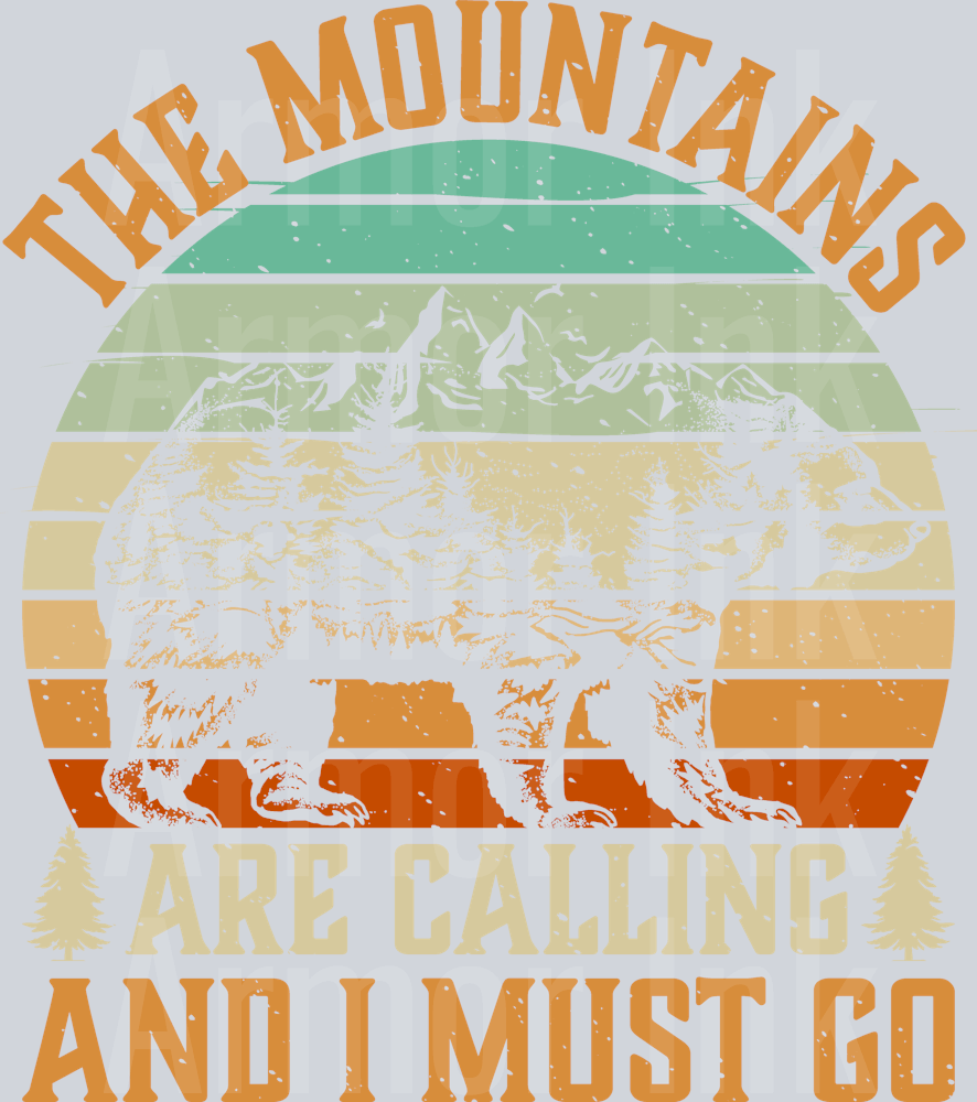 The Mountains Are Calling And I Must Go DTF transfer
