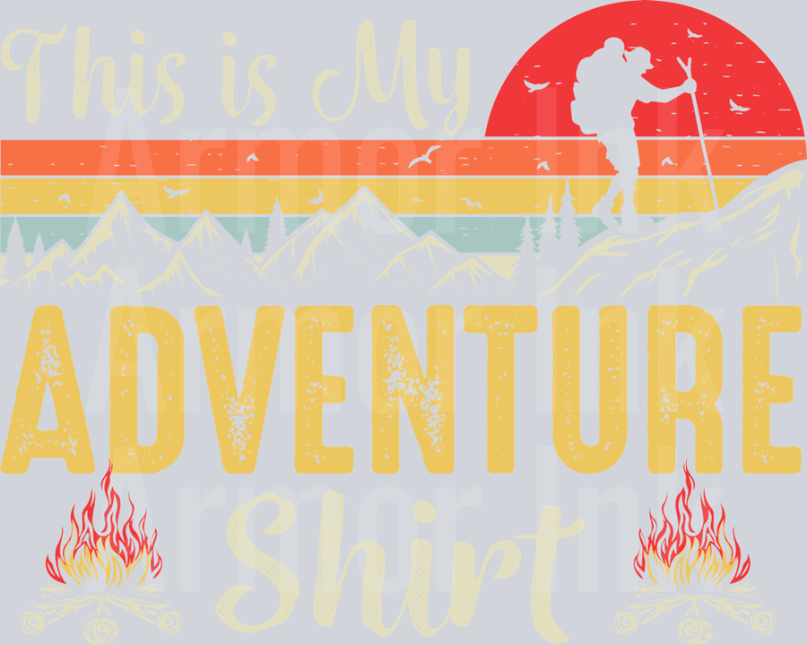 This Is My Adventure Shirt DTF transfer