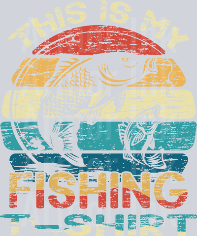 This Is My Fishing DTF transfer