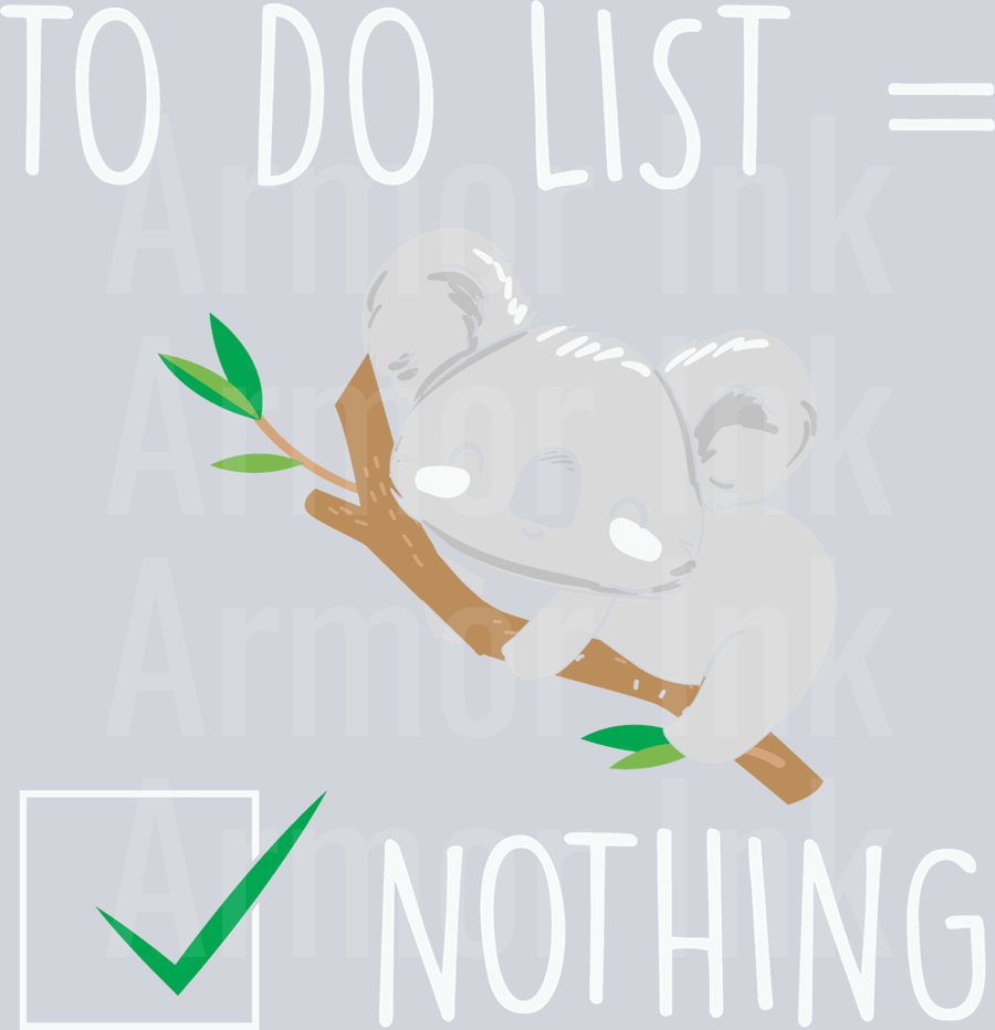 To Do List Nothing DTF transfer