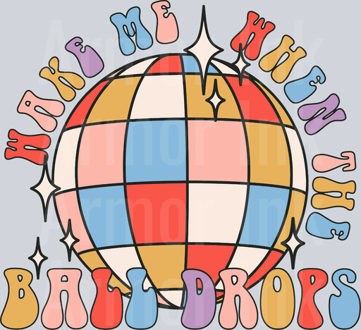 Wake Me When The Ball Drops