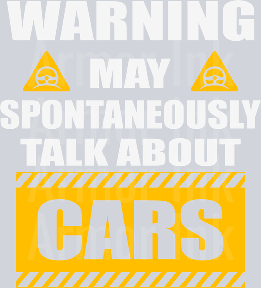 Warning May Spontaneously Talk About Cars