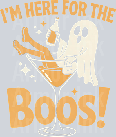 Im Here For The Boos DTF transfer