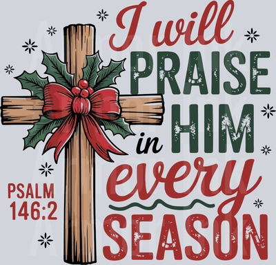 I Will Praise Him In Every Season DTF transfer