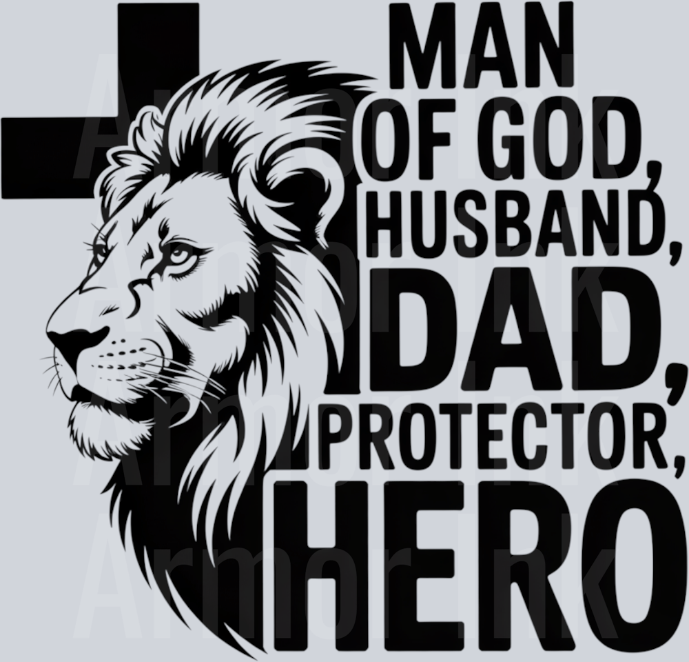 Man Of God Husband, Dad, Protector Hero Black
