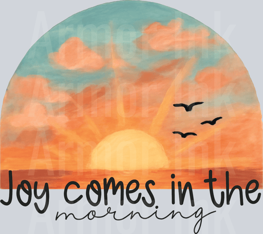 Joy Comes In The Morning