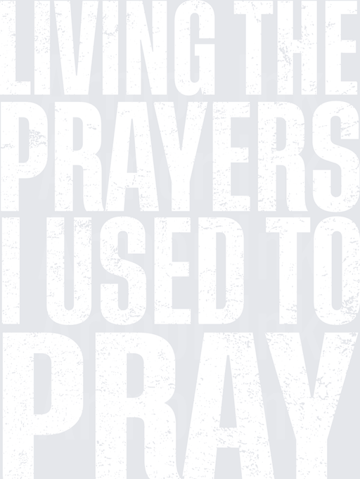 Living The Prayers I Used To Pray Black