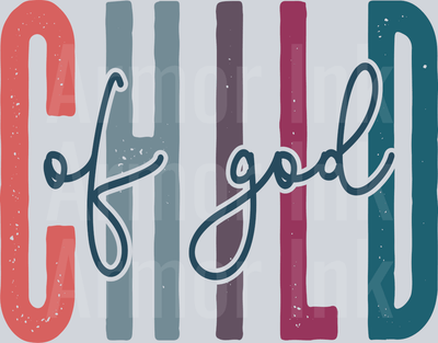 Child Of God DTF transfer