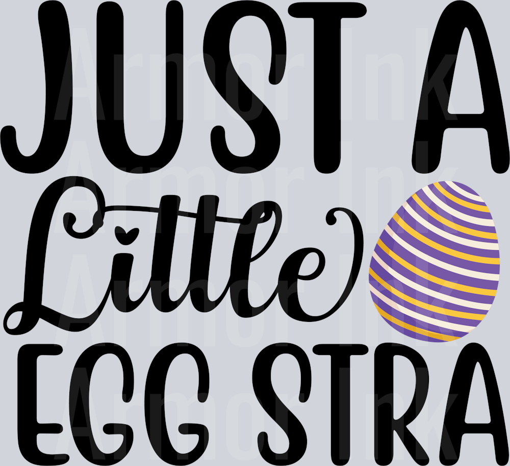 Just A Little Egg Str