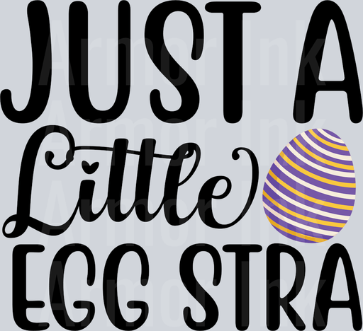 Just A Little Egg Str