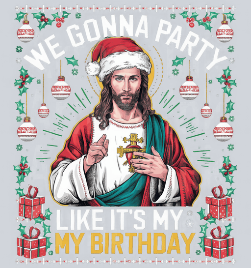 We Gonna Party Like Its My Birthday