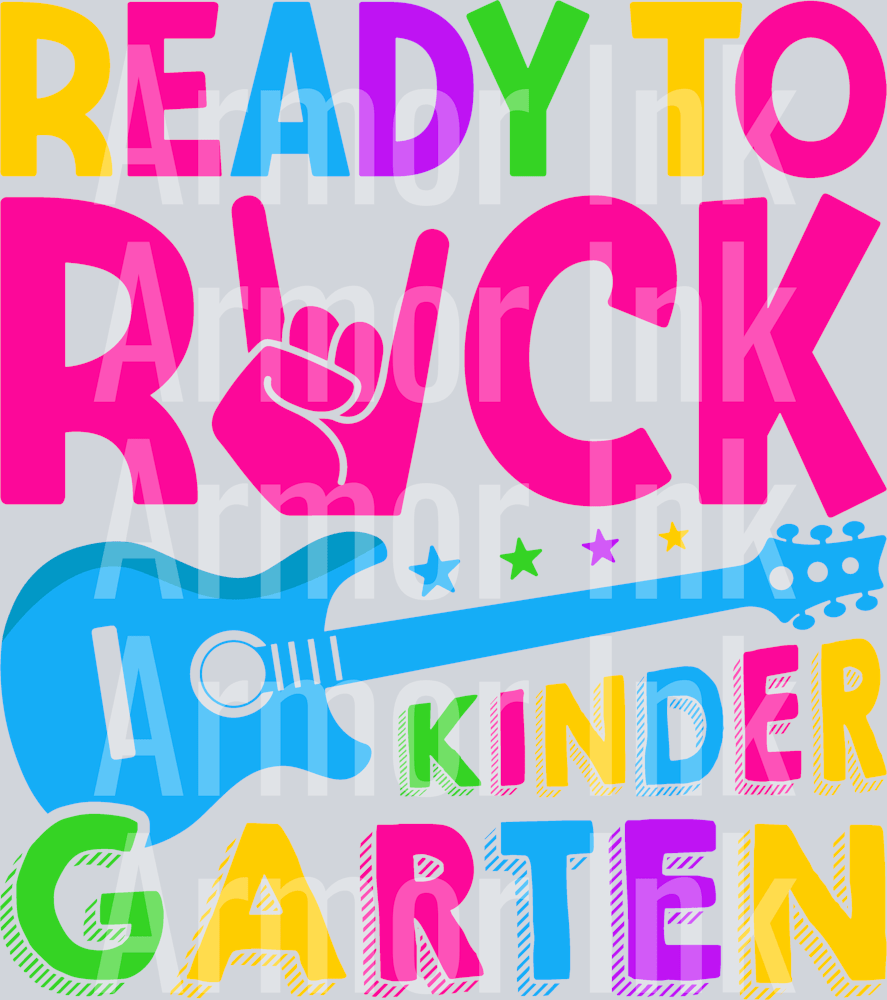 Ready To Rock Kindergarten DTF Transfer | Ready-To-Press