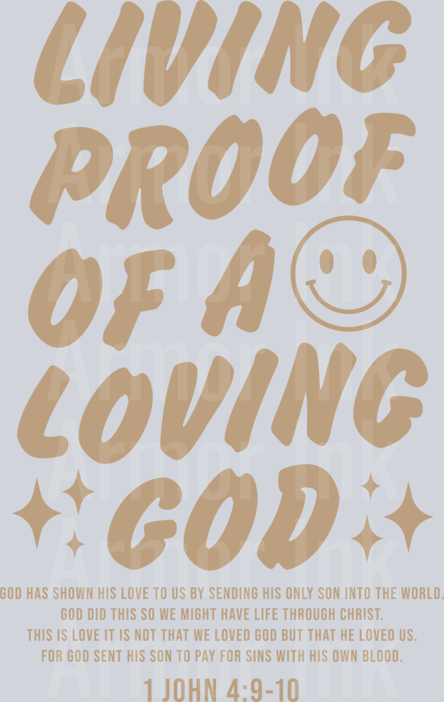 Living Proof of a Loving God