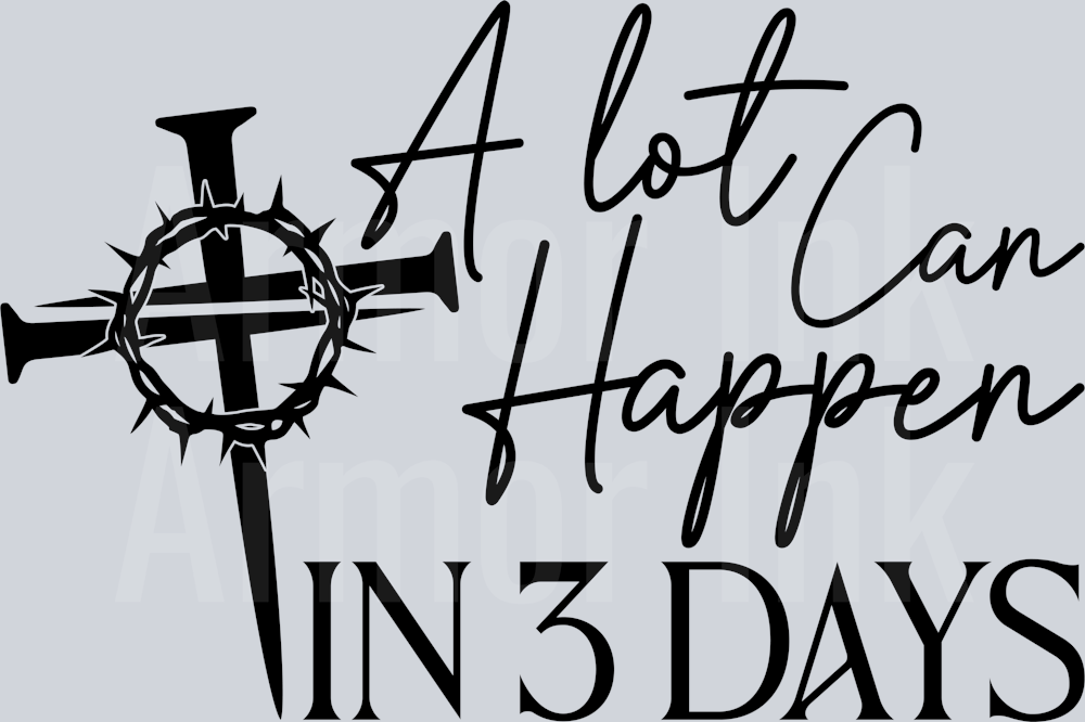 A Lot Can Happen In 3 Days