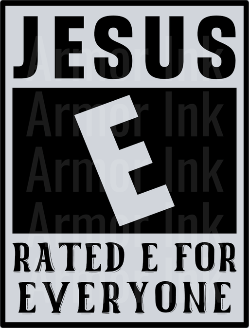 Jesus Rated E For Everyone Black