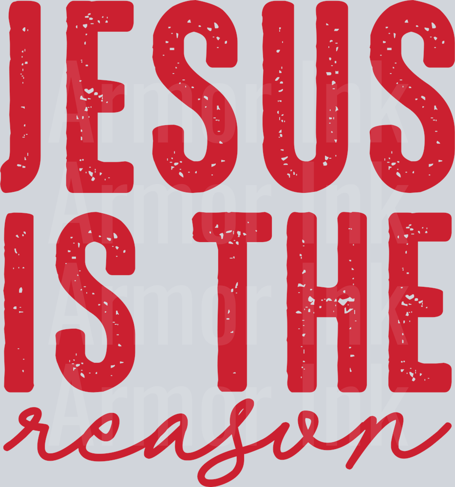 Jesus Is The Reason Red