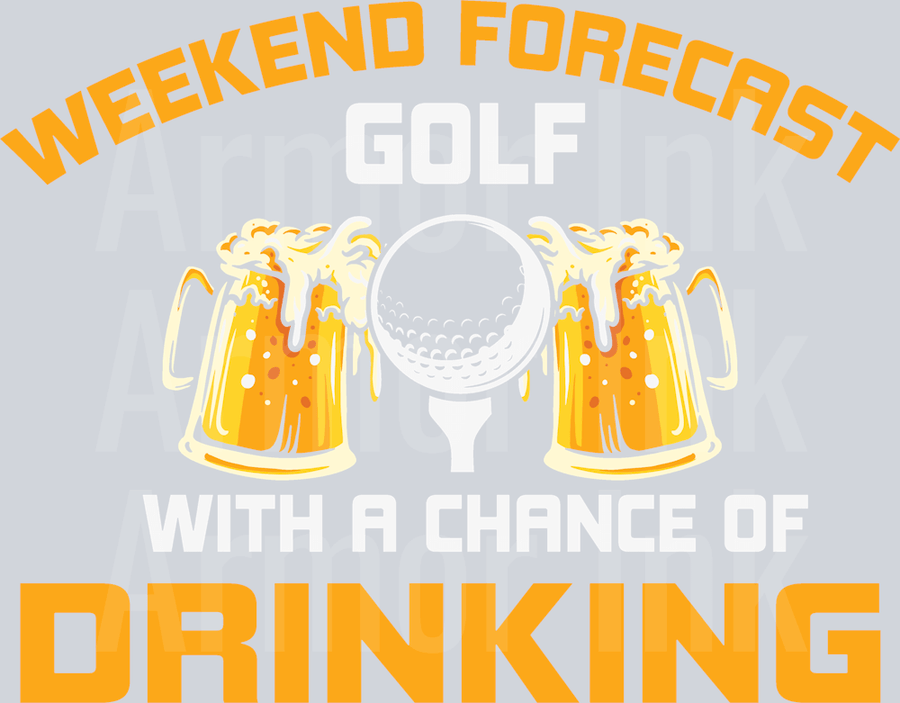Weekend Forecast Golf With A Chance Of Drinking DTF transfer