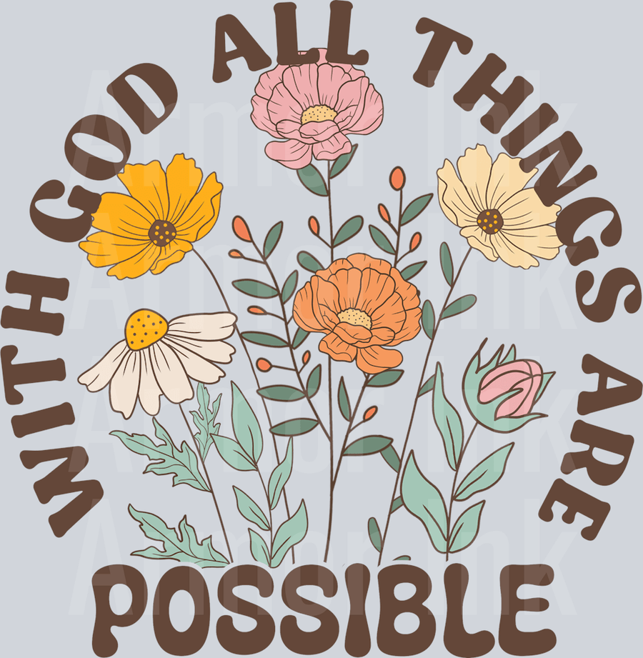 With God All Things Are Possible